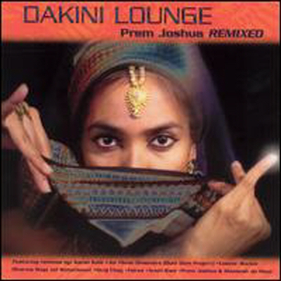 Prem Joshua - Dakini Lounge: Joshua Prem Remixed (CD)