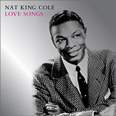 Nat King Cole - Love Songs (CD)