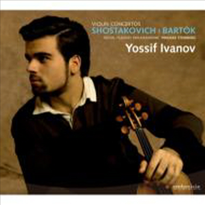 바르톡 : 바이올린 협주곡 2번 & 쇼스타코비치 : 바이올린 협주곡 1번 (Bartok : Concerto for Violin No.2)(CD) - Yossif Ivanov