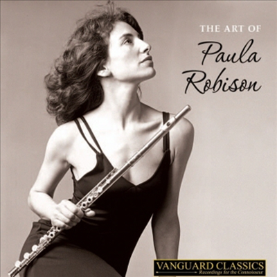 폴라 로비슨의 플루트의 예술 (The Art Of Paula Robison) - Paula Robison