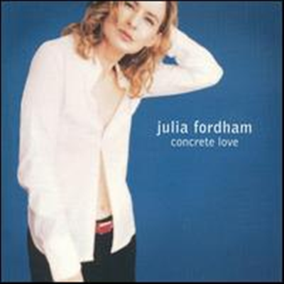 Julia Fordham - Concrete Love (SACD Hybrid)