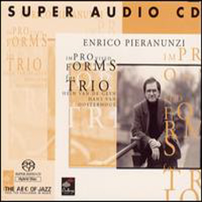 Enrico Pieranunzi - Improvised Forms of Trio (SACD Hybrid)