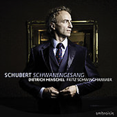 슈베르트 : 백조의 노래 D.957 (Schubert : Schwanengesang)(CD) - Dietrich Henschel