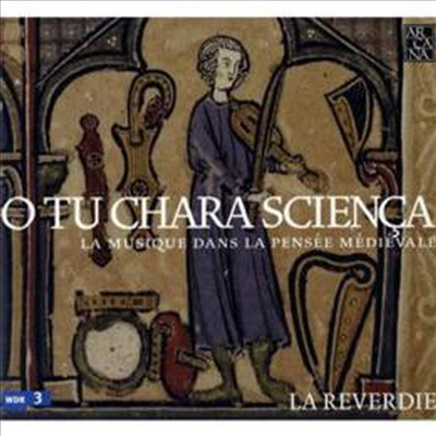 중세 음악의 모든것 (O Tu Chara Scienca)(Digipack)(CD) - La Reverdie