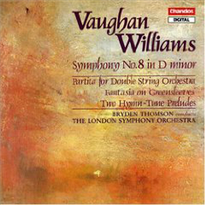 본 윌리암스: 교향곡 8번, 두 개의 현악 합주를 위한 파르티타, 푸른 옷 소매 주제에 의한 환상곡 (Vaughan Williams: Symphony No.8, Partita for Double String Orchestra, Fantasia on 'Greensleeves')(CD) - Bry