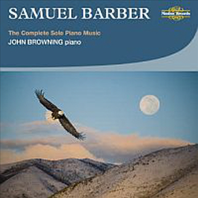 바버 : 솔로 피아노 전곡집 (Barber : The Complete Solo Piano Music)(CD) - John Browning