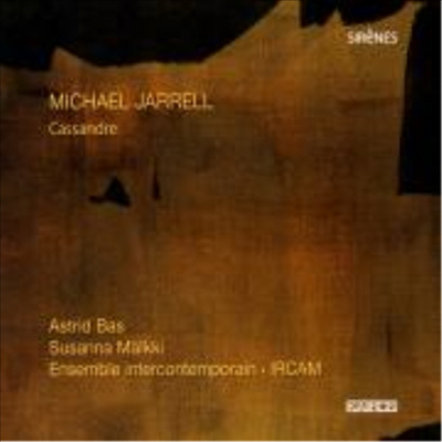 미카엘 자렐 : 오페라 &#39;카산드라&#39; (Michael Jarrell : Cassandre)(CD) - Susanna Malkki