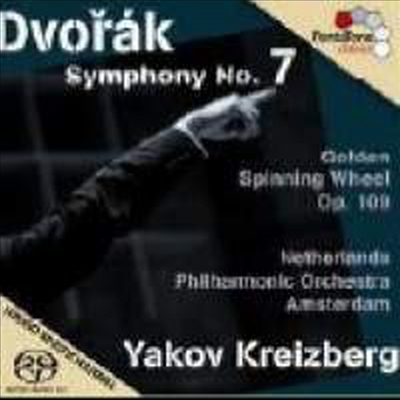 드보르작 : 교향곡 7번 Op.70 & 황금 물레 Op.109 (Dvorak : Symphony No.7 & The Golden Spinning Wheel, Op.109) (SACD Hybrid) - Yakov Kreizberg