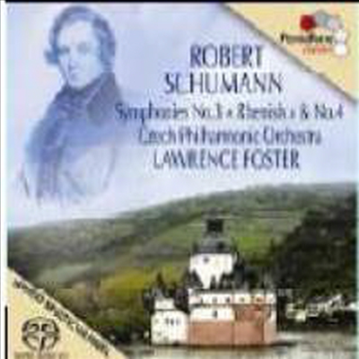 슈만 : 교향곡 3번 Op.97 &#39;라인&#39; &amp; 4번 Op.120 (Schumann : Symphonies Nos. 3 &amp; 4) (SACD Hybrid) - Lawrence Foster