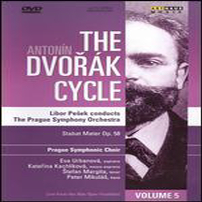 The Dvorak Cycle Vol.5 - 드보르작 : 스타바트 마테르 Op.58 (Dvorak : Stabat Mater) (DVD) - Libor Pesek