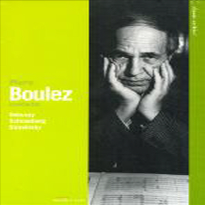 피에르 불레즈가 지휘하는 스트라빈스키, 드뷔시, 쇤베르크 (Stravinsky, Debussy, Schoenberg) (DVD) - Pierre Boulez
