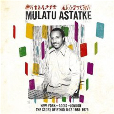 Mulatu Astatke - New York, Addis, London: The Story of Ethio Jazz 1965-1975 (CD)