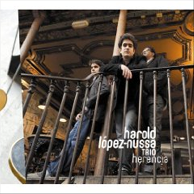 Harold Lopez-Nussa Trio - Herencia