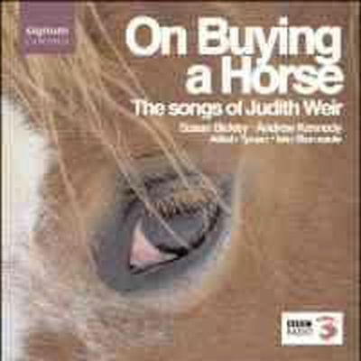 On Buying a Horse - The songs of Judith Weir (CD) - Ailish Tynan