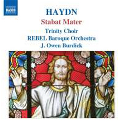 하이든 : 스타바트 마테르 (Haydn : Stabat Mater)(CD) - J. Owen Burdick