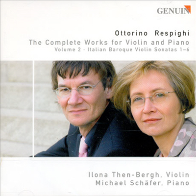 Respighi : The Complete Works for Violin and Piano Volume 2 (CD) - Iona Then-Berg