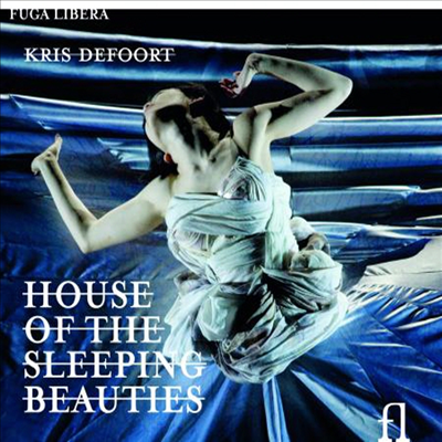 크리스 데푸르트 : 오페라 &#39;잠자는 미녀의 집&#39; (Kris Defoort : House of the Sleeping Beauties) - Patrick Davin