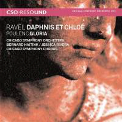 풀랑크 : 글로리아 &amp; 라벨 : 다프니스와 클로에 (Poulenc : Gloria &amp; Ravel : Daphnis et Chloe)(CD) - Bernard Haitink