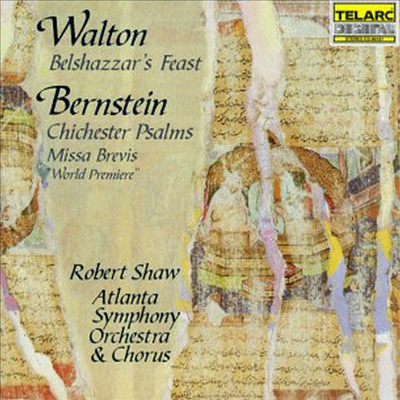 번스타인 : 치체스터 시편, 미사 브레비스, 월튼 : 벨사살의 향연 (Bernstein: Chichester Psalms, Missa Brevis, Walton: Belshazzar&#39;s Feast)(CD) - Robert Shaw