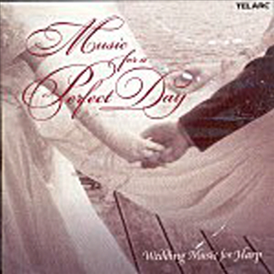 하프로 연주하는 웨딩 뮤직 (Music For A Perfect Day - Wedding Music For Harp)(CD) - Yolanda Kondonassis