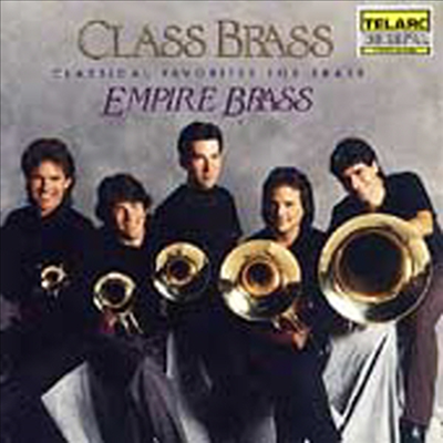 브라스를 위한 클래식 명곡 (Class Brass - Classical Favorites for Brass)(CD) - Empire Brass