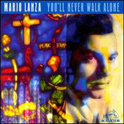 Mario Lanza - You'll Never Walk Alone (CD) - Mario Lanza