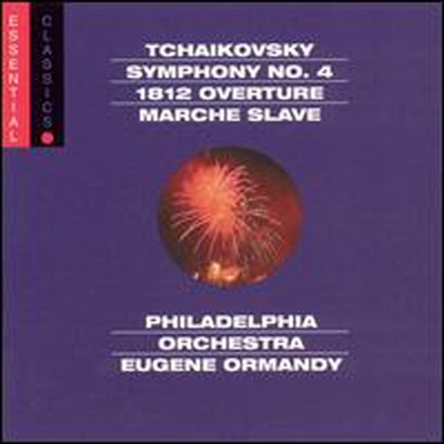 차이코프스키 : 교향곡 4번, 1812년 서곡, 슬라브 행진곡 (Tchaikovsky: Symphony No.4, 1812 Overture, Marche Slave)(CD) - Eugene Ormandy