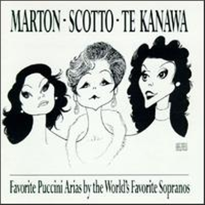 키리 테 카나와, 에바 마르톤, 레나타 스코토 (Favorite Puccini Arias by the World&#39;s Favorite Sopranos) - Eva Marton