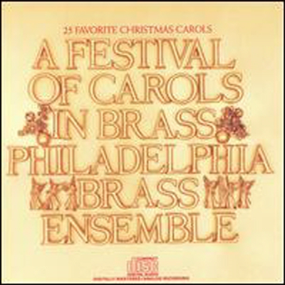 관악의 캐롤 축제 (A Festival Of Carols In Brass)(CD) - Philadelphia Brass Ensemble