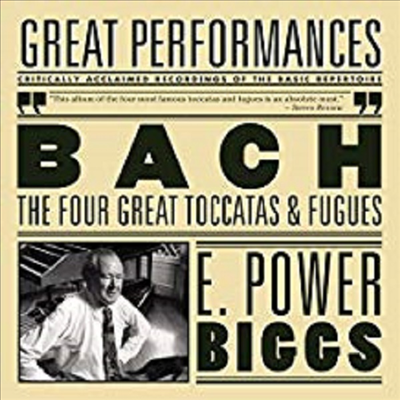 바흐 : 네 개의 위대한 토카타와 푸가 (Bach : Four Great Toccatas and Fugues)(CD) - E. Power Biggs