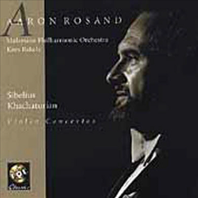 시벨리우스, 하차투리안 : 바이올린 협주곡 (Sibelius, Khachaturian : Violin Concertos)(CD) - Aaron Rosand