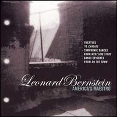 레너드 번스타인 - 대표 작품집 (Leonard Bernstein - America&#39;s Maestro) - Leonard Bernstein: America&#39;s Maestro