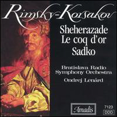 림스키-코르사코프: 세헤라자데, 金鷄, 사드코 (Rimsky-Korsakov: Sheherazade, Le coq d&#39;or, Sadko)(CD) - Ondrej Lenard