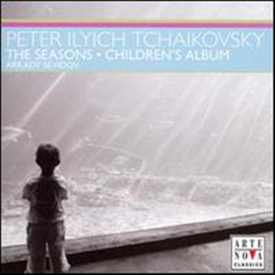 차이코프스키: 사계, 어린이 앨범 (Tchaikovsky: The Seasons, Children&#39;s Album) - Arkady Sevidov