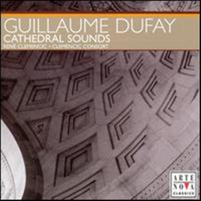 뒤파이: 성당의 음악 (Dufay: Cathedral Sounds) - Dufay