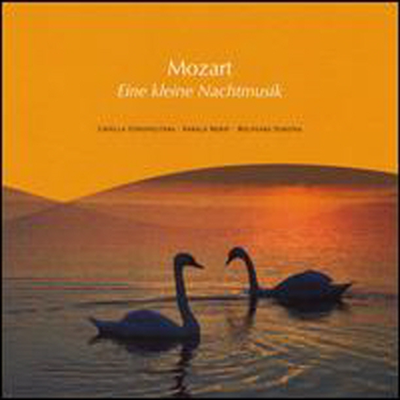 모차르트: 세레나데 13번 &#39;한 밤의 소야곡&#39;, 디베르티멘토 15번 (Mozart: Serenade No.13 &#39;Eine kleine Nachtmusik&#39; &amp; Divertimento No.15 K.287)(CD) - Harald Nerat