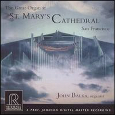 존 발카 - 오르간 연주곡 모음집 (The Great Organ At St.Mary`s Cathedral) (HDCD) - John Balka