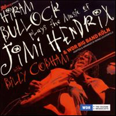 Hiram Bullock - Plays The Music Of Jimi Hendrix