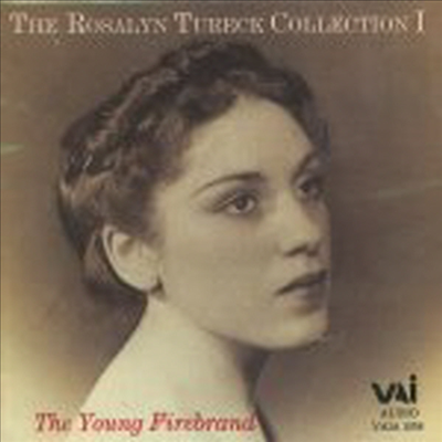 로잘린 투렉 콜렉션 1집- 젊은 열정가 (The Rosalyn Tureck Collection, Vol. 1 - Young Firebrand)(CD) - Rosalyn Tureck