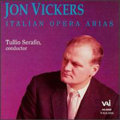 존 비커스 - 이탈리안 오페라 아리아 (Jon Vickers - Italian Opera Arias)(CD) - Jon Vickers
