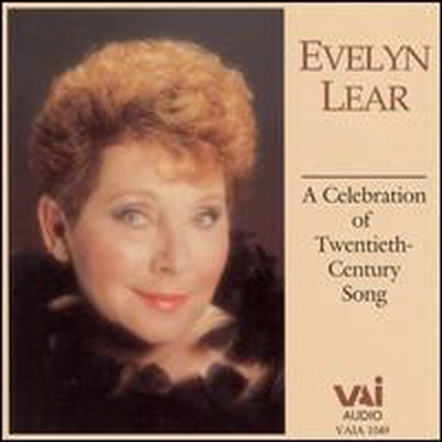 이블린 리어 - 베르크, 빌라-로보스, 라벨, 바버 가곡집 (Evelyn Lear - A Celebration of Twentieth Century Song)(CD) - Evelyn Lear