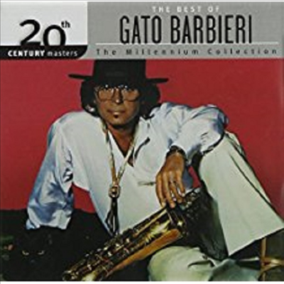Gato Barbieri - Millennium Collection - 20Th Century Masters (CD) - 예스24