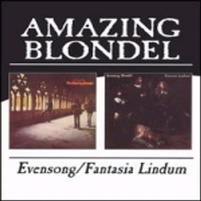 Amazing Blondel - Evensong / Fantasia Lindum (CD)