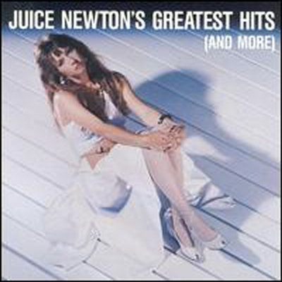 Juice Newton - Greatest Hits (And More)(CD)