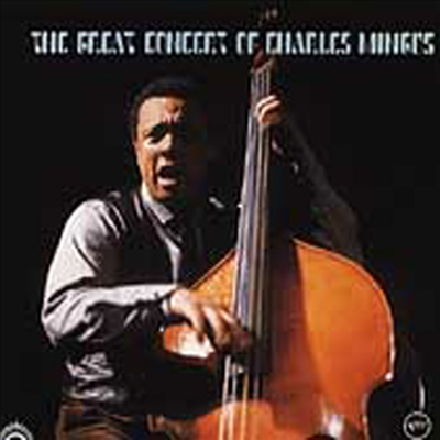 Charles Mingus - The Great Concert Of Charles Mingus (Remastered)(Digipack 2CD)