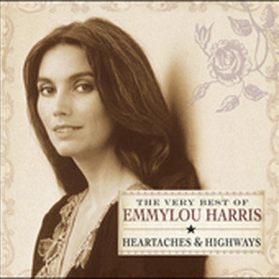 Emmylou Harris - Heartaches and Highways - The Very Best of Emmylou Harris (CD)