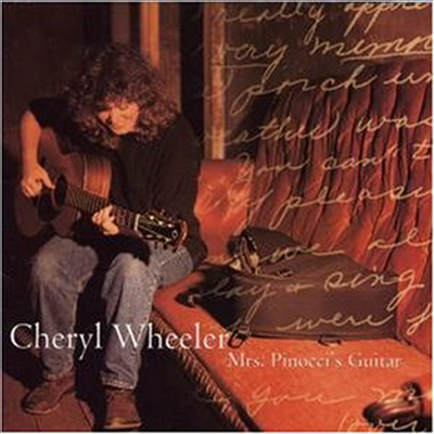 Cheryl Wheeler - Mrs Pinocci&#39;s Guitar (CD)