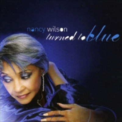 Nancy Wilson - Turned To Blue (CD)