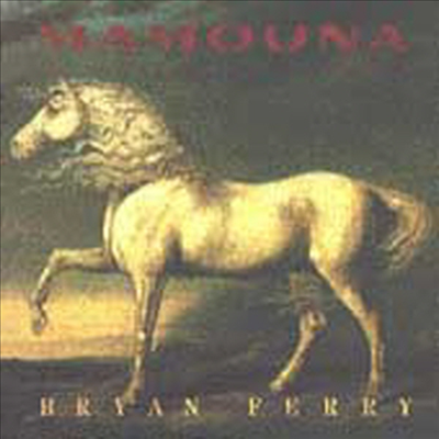 Bryan Ferry - Mamouna (Remastered)(CD-R)