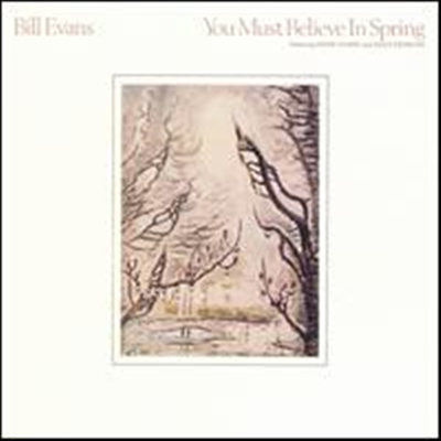 Bill Evans - You Must Believe In Spring (Remastered) (3 Bonus Track)